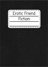 Load image into Gallery viewer, erotic friend fiction journal | accessories